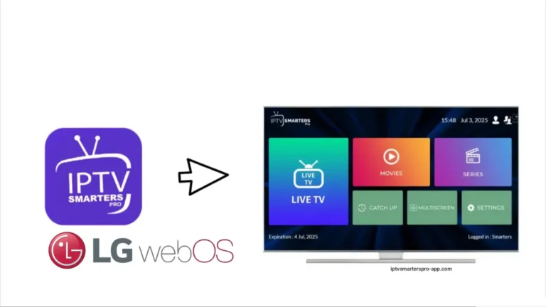 تحميل IPTV Smarters Pro على تلفزيون LG Smart TV | دليل شامل خطوة بخطوة (webOS)